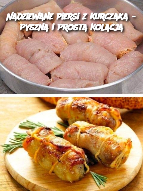 Nadziewane Piersi z Kurczaka - Pyszna i Prosta Kolacja