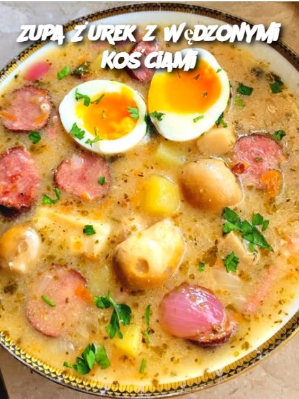 Zupa Żurek z Wędzonymi Kościami