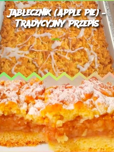 Jabłecznik (Apple Pie) – Tradycyjny Przepis
