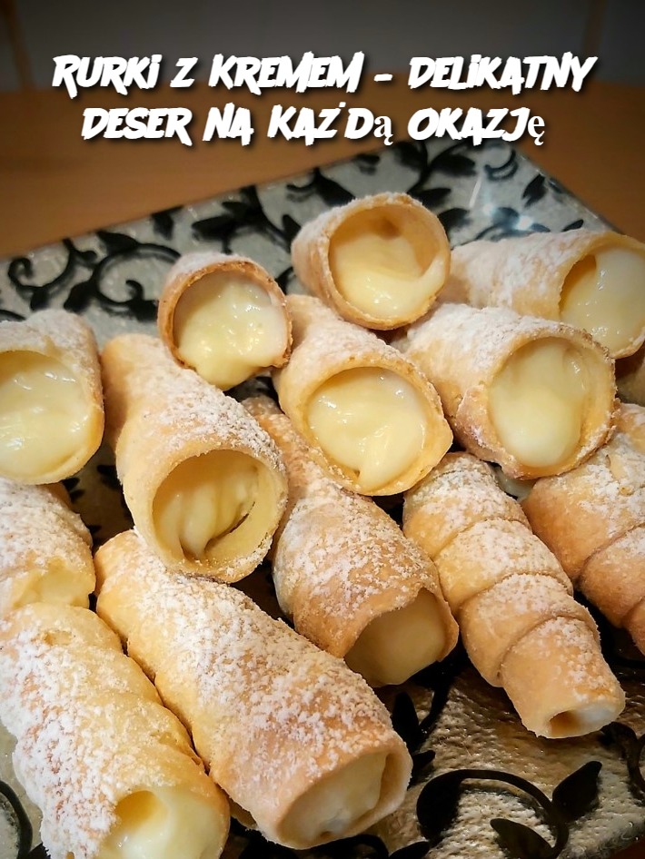 Rurki z Kremem – Delikatny Deser na Każdą Okazję