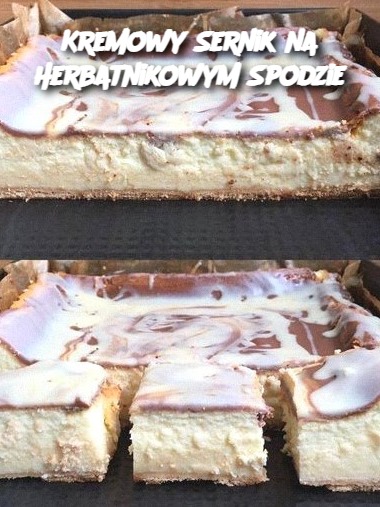 Kremowy Sernik na Herbatnikowym Spodzie