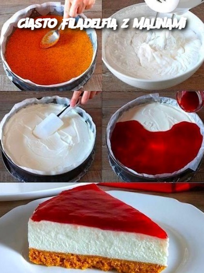 Ciasto Filadelfia z Malinami