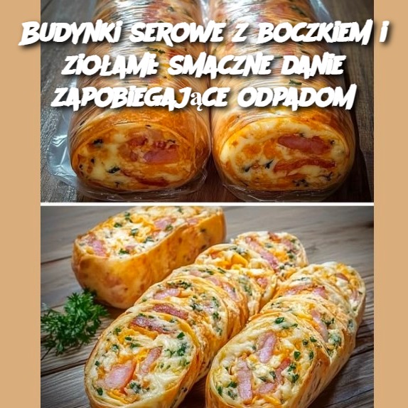 Budynki serowe z boczkiem i ziołami: smaczne danie zapobiegające odpadom