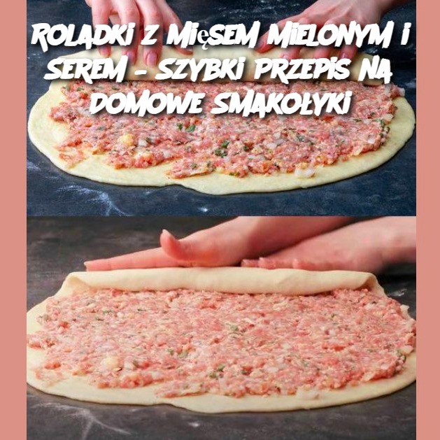 Roladki z Mięsem Mielonym i Serem – Szybki Przepis na Domowe Smakołyki