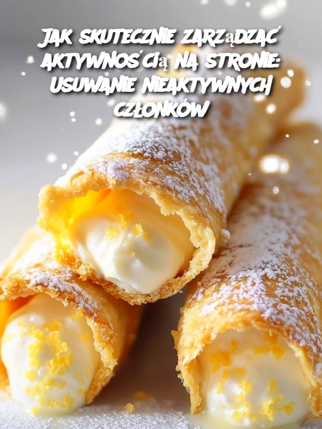 Jak skutecznie zarządzać aktywnością na stronie: Usuwanie nieaktywnych członków