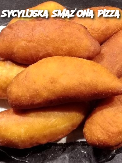 Sycylijska Smażona Pizza
