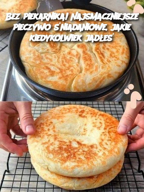 Bez piekarnika! Najsmaczniejsze pieczywo śniadaniowe, jakie kiedykolwiek jadłeś