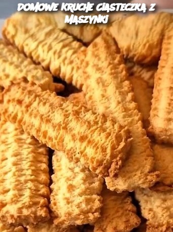 Domowe Kruche Ciasteczka z Maszynki