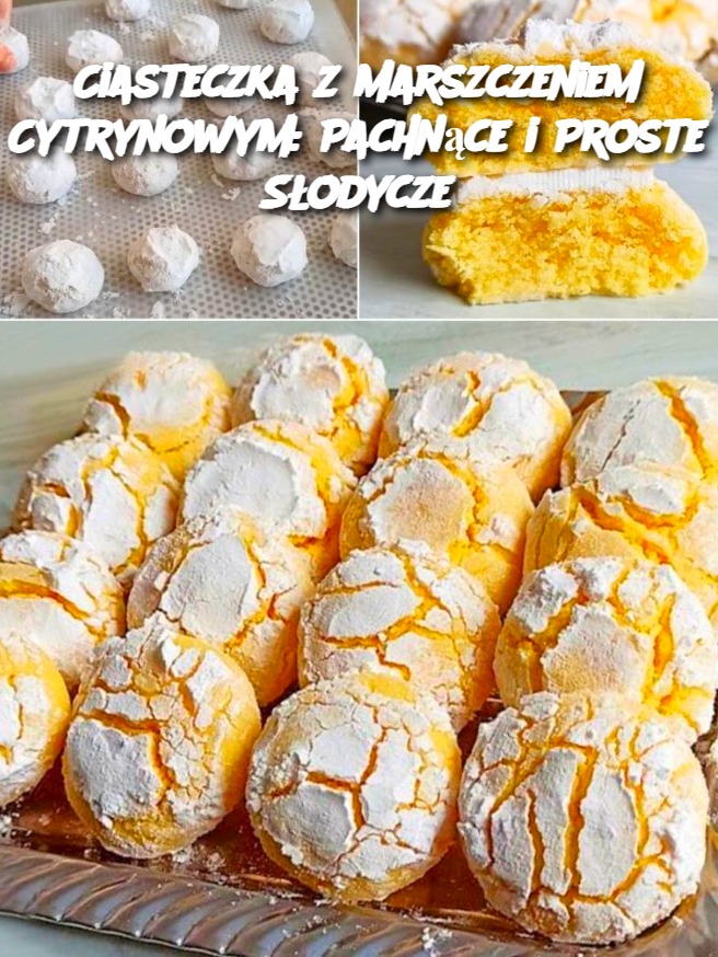 Ciasteczka z Marszczeniem Cytrynowym: Pachnące i Proste Słodycze